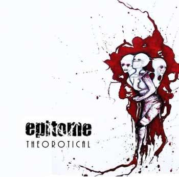 Album Epitome: Theo'ROT'ical