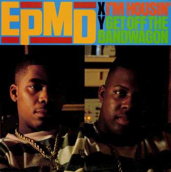Album EPMD: I'm Housin' / Get Off The Bandwagon