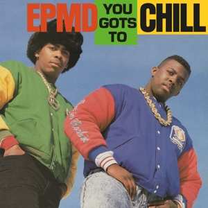 Album EPMD: You Gots To Chill