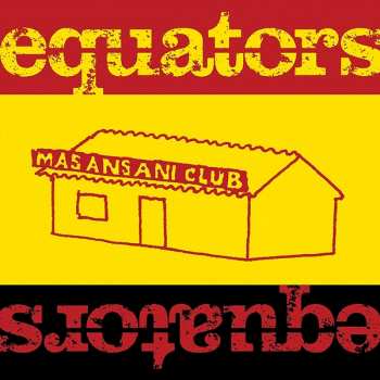Album Equators: Masansani Club