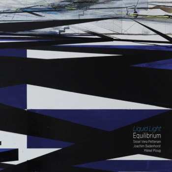 Album Equilibrium: Liquid Light