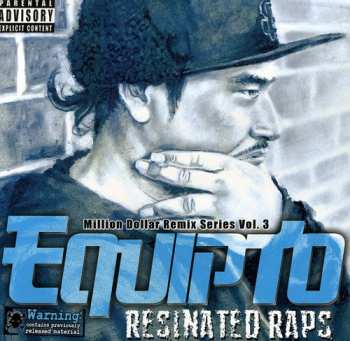 CD Equipto: Million Dollar Remix Series Vol. 3: Resinated Raps