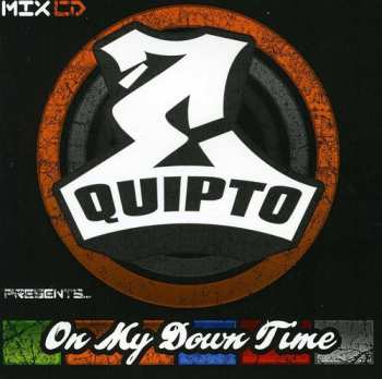 Album Equipto: On My Down Time