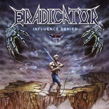 Album Eradicator: Influence Denied