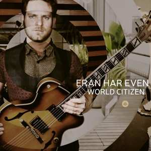 Album Eran Har Even: World Citizen