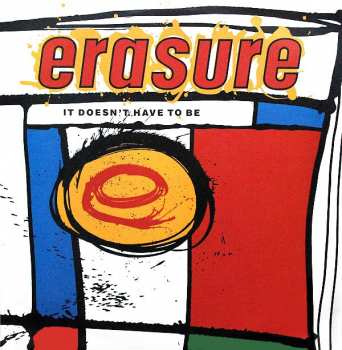 Erasure: It Doesn't Have To Be