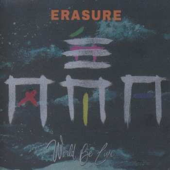 Album Erasure: World Be Live