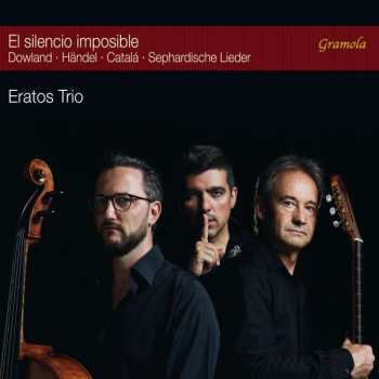 Album Eratos Trio: El Silencio Imposible