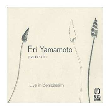 Album Eri Yamamoto: Piano Solo - Live In Benicassim