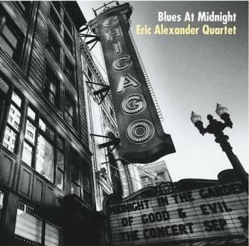 LP Eric Alexander Quartet: Blues At Midnight  LTD 485410