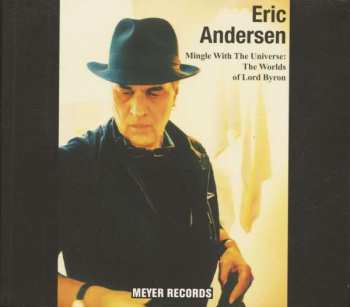 CD Eric Andersen: Mingle With The Universe: The Worlds Of Lord Byron 403029