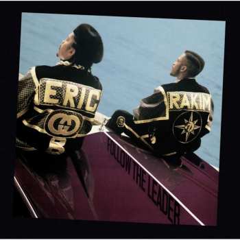 Album Eric B. & Rakim: Follow The Leader