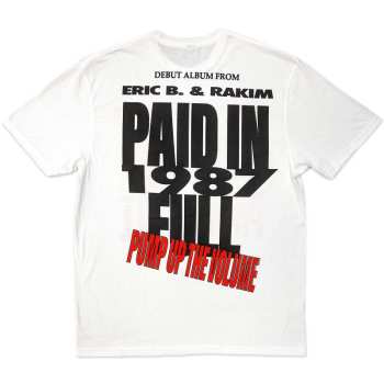 Merch Eric B. & Rakim: Eric B. & Rakim Unisex T-shirt: Paid In Full (back Print) (small) S