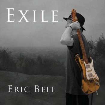 LP Eric Bell: Exile LTD | CLR 449912