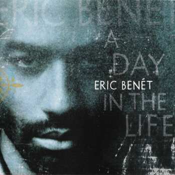 Album Eric Benét: A Day In The Life