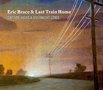 Album Eric Brace: Daytime Highs & Overnight Lows