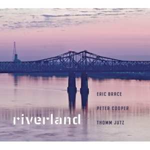 Album Eric Brace: Riverland