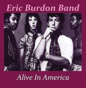Album Eric Burdon Band: Alive In America