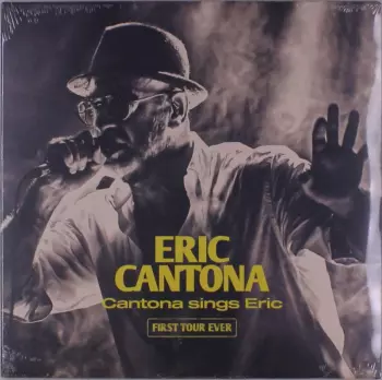Eric Cantona: Cantona Sings Eric - First Tour Ever