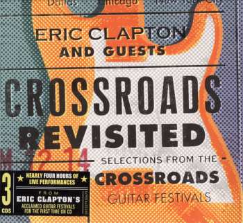 3CD Eric Clapton: Crossroads Revisited Selections From The Crossroads Guitar Festivals  8236