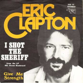 Album Eric Clapton: I Shot The Sheriff