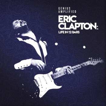 4LP/Box Set Eric Clapton: Life In 12 Bars LTD 348836