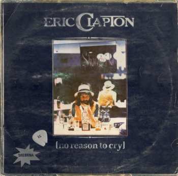 LP Eric Clapton: No Reason To Cry