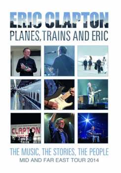 Album Eric Clapton: Planes, Trains And Eric 