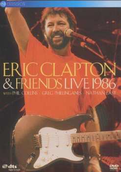 Eric Clapton: The Eric Clapton Concert Birmingham England July 1986