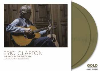 2LP Eric Clapton: The Lady In The Balcony: Lockdown Sessions (180g) (limited Germany Exclusive Edition) (gold Vinyl) 422426