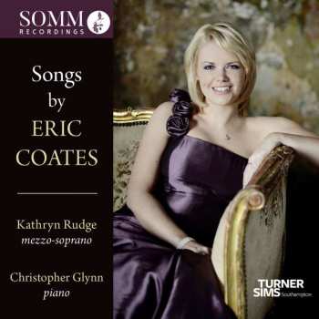 Album Eric Coates: Songs By Eric Coates