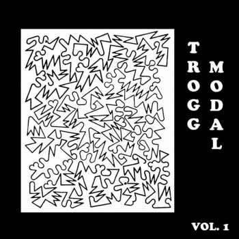 Album Eric Copeland: Trogg Modal Vol. 1