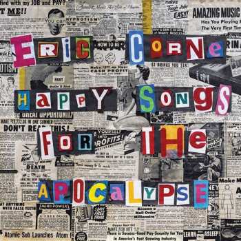 Album Eric Corne: Happy Songs For The Apocalypse