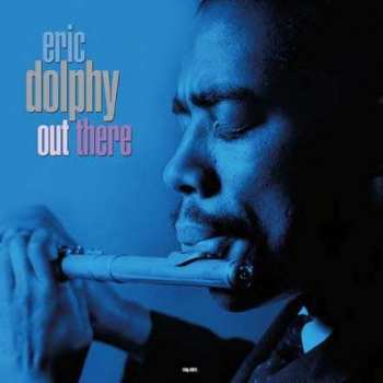 LP Eric Dolphy: Out There 447857