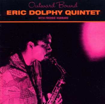 CD Eric Dolphy Quintet: Outward Bound  461416