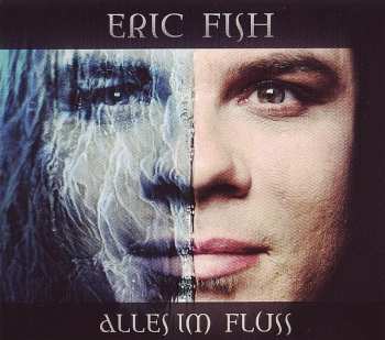 Album Eric Fish: Alles Im Fluss