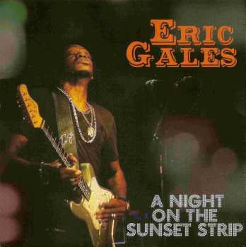 Album Eric Gales: A Night On The Sunset Strip
