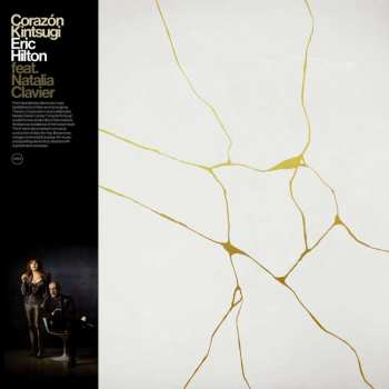 Album Eric Hilton: Corazon Kintsugi