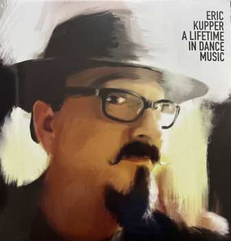 Album Eric Kupper: A Lifetime In Dance Music