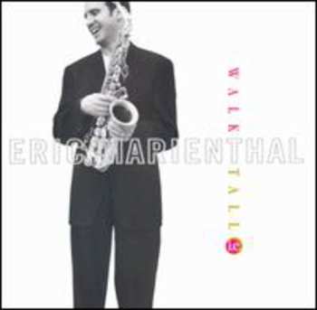 Album Eric Marienthal: Walk Tall