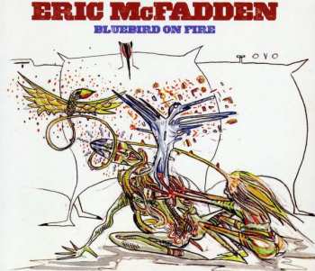 Album Eric McFadden: Bluebird On Fire