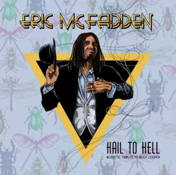 Eric McFadden: Hail To Hell - An Alice Cooper Acoustic Tribute