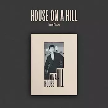 Eric Nam: House On A Hill
