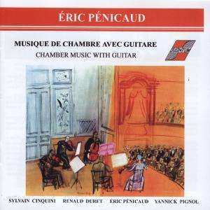 CD Eric Penicaud: Musique de Chambre Avec Guitare 468116