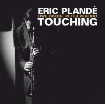 Album Eric Plandé: Touching