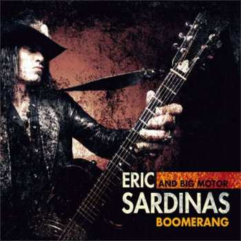 Album Eric Sardinas And Big Motor: Boomerang