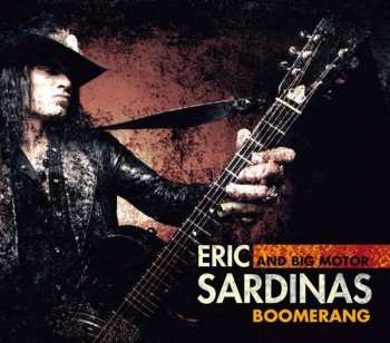 CD Eric Sardinas And Big Motor: Boomerang 92238