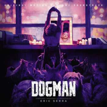 Album Eric Serra: Dogman