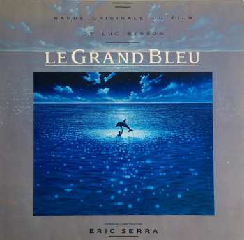 Album Eric Serra: Le Grand Bleu (Bande Originale Du Film De Luc Besson)