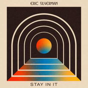 Album Eric Silverman: Stay In It